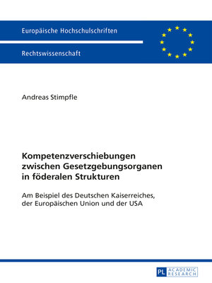 cover image of Kompetenzverschiebungen zwischen Gesetzgebungsorganen in foederalen Strukturen